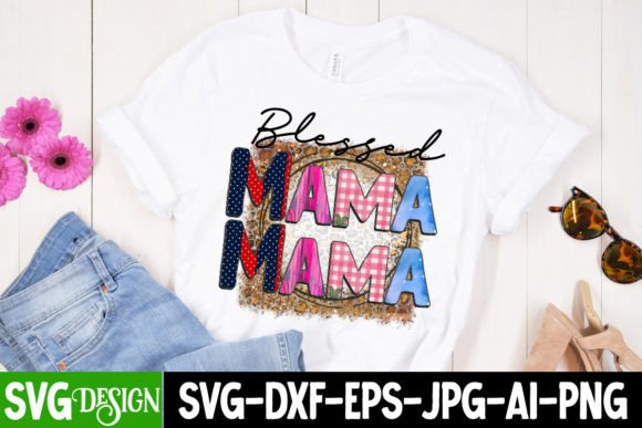 Blessed Mama Sublimation Design PNG Review