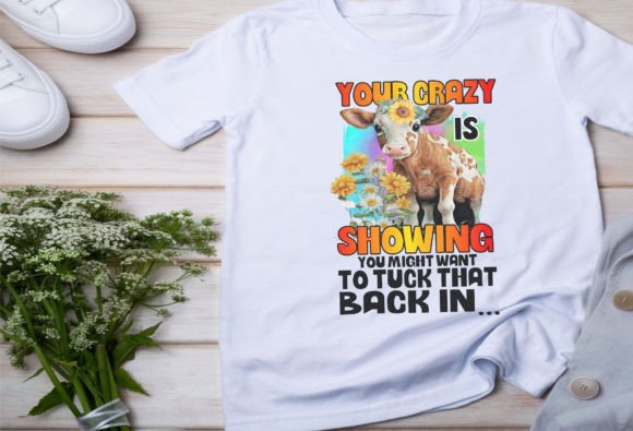 Cow Png: Your Crazy Is Showing Review