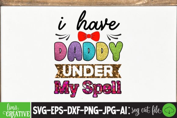 I Have Daddy Under My Spell Sublimation Review
